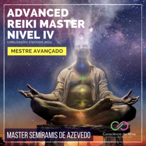 Reiki Avançado Nível IV – Advanced Master Reiki