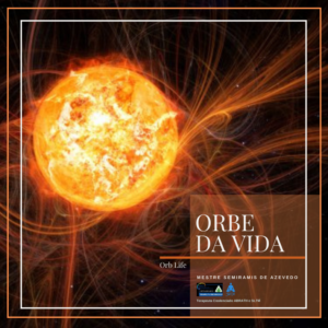 Orbe de Vida (Orb of life)